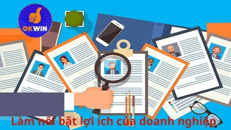 Thu hút nhân lực bằng cách làm nổi bật lợi ích của doanh nghiệp